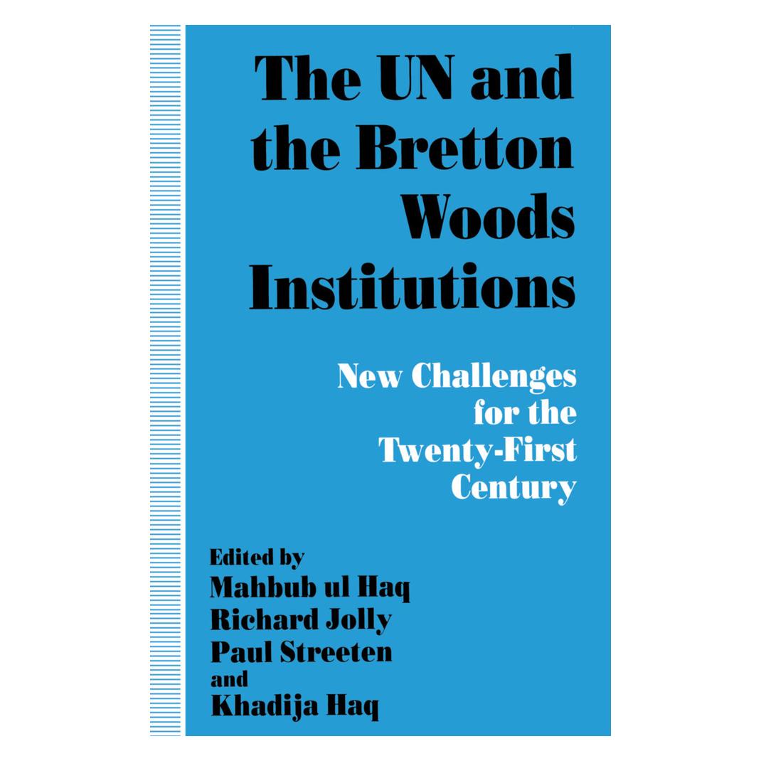 Springer The UN and the Bretton Woods Institutions (Englisch, Softcover, M P Streeten, M Ul Haq, R Jolly) (55614129)