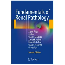 Fundamentals of Renal Pathology, Fachbücher von Arthur H. Cohen, Charles E. Alpers, Agnes B. Fogo, Robert B. Colvin, J. Charles Jennette