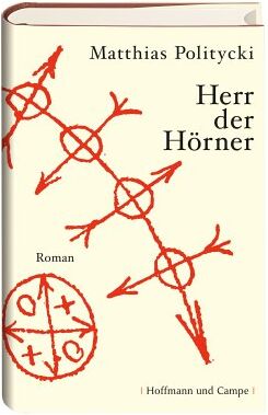 Matthias Politycki - Herr der Hörner - Preis vom 30.09.2026 09:01:18 h