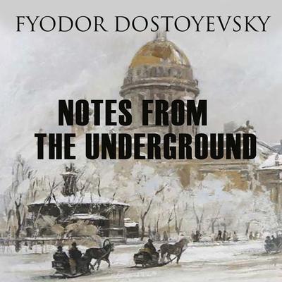 Notes from the Underground - Fyodor Dostoyevsky, Audio, 4099994810197