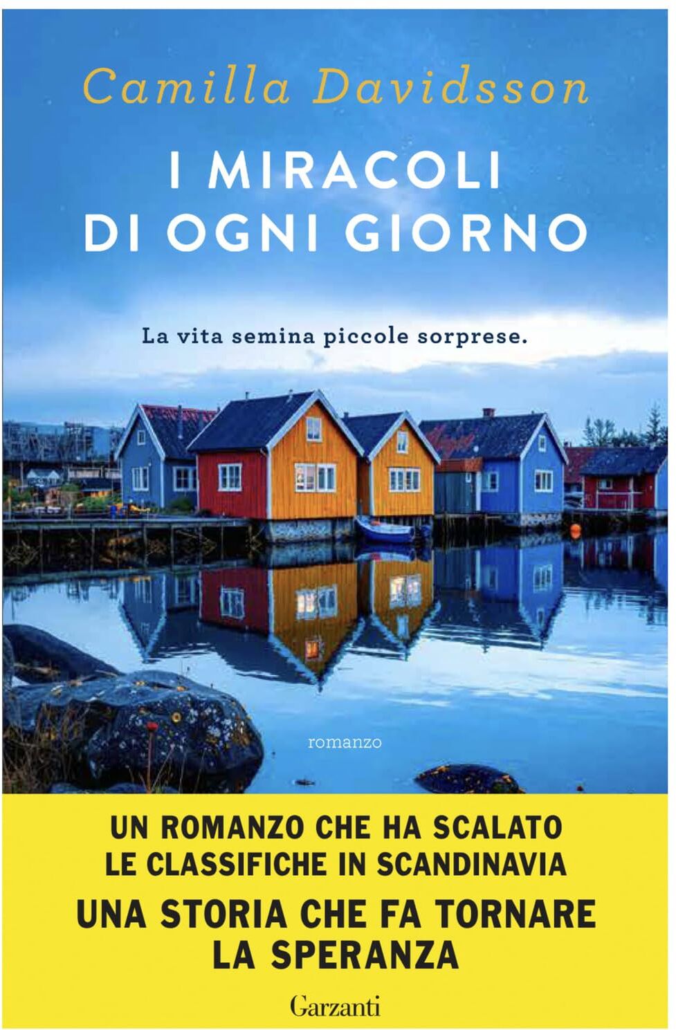 Camilla Davidsson - I miracoli di ogni giorno (Narratori moderni) - Preis vom 11.10.2026 03:10:56 h