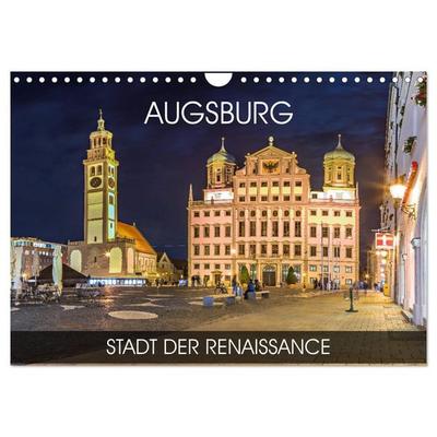 Augsburg - Stadt der Renaissance (Wandkalender 2027 DIN A4 quer), CALVENDO Monatskalender