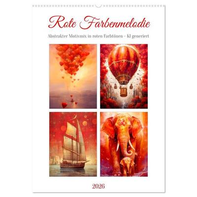 Rote Farbenmelodie (Wandkalender 2026 DIN A2 hoch), CALVENDO Monatskalender