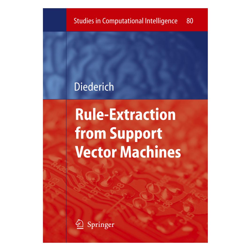 Springer Rule Extraction from Support Vector Machines (Englisch, Softcover, Joachim Diederich) (55376546)