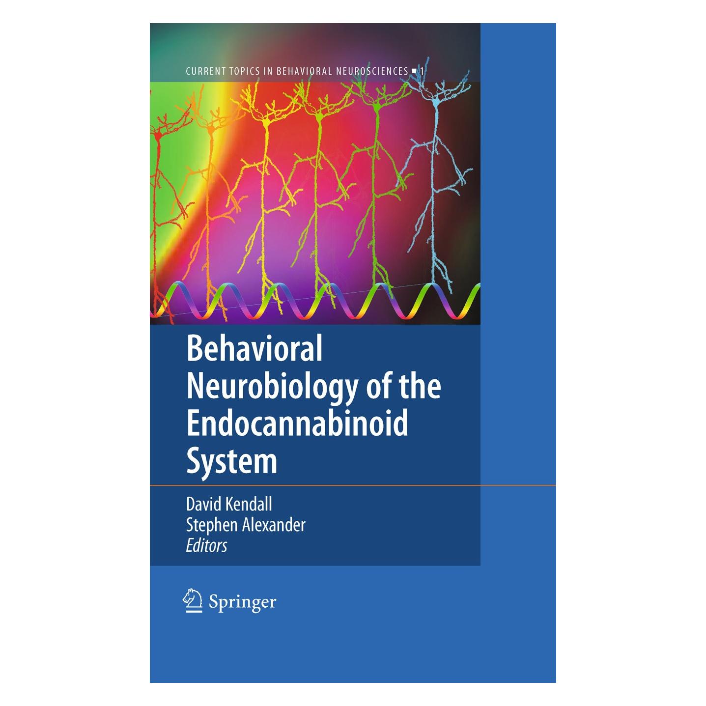 Springer Behavioral Neurobiology of the Endocannabinoid System (Englisch, Hardcover, Dave Kendall, Stephen Alexander) (9783540889540)