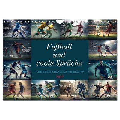 Fußball und coole Sprüche (Wandkalender 2027 DIN A4 quer), CALVENDO Monatskalender