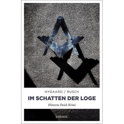 Im Schatten der Loge, Taschenbuch von Hannes Nygaard,Jens Rusch, Emons Verlag