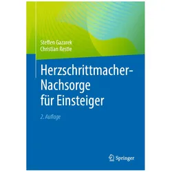Herzschrittmacher-Nachsorge für Einsteiger, Fachbücher von Christian Restle, Steffen Gazarek