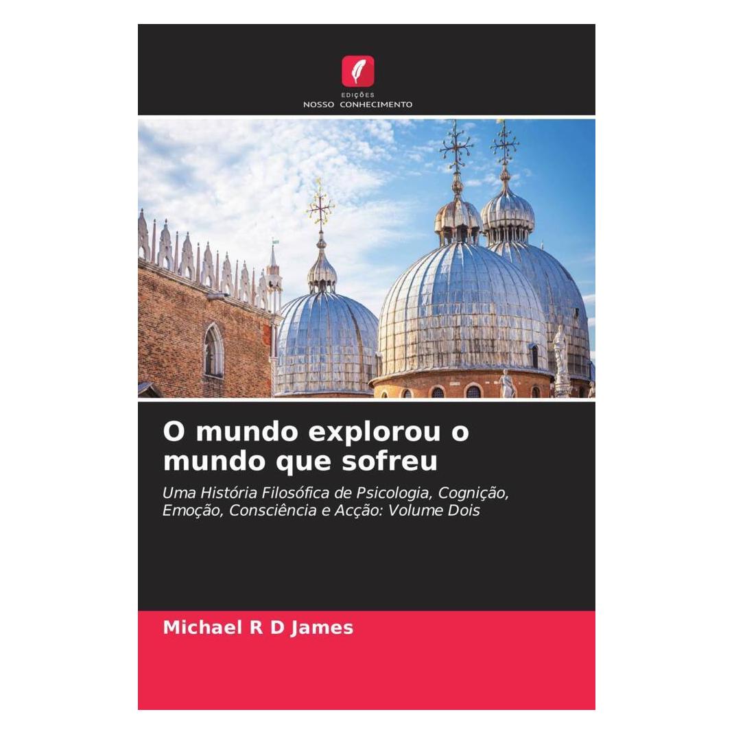Edicoes Nosso Conhecimento O mundo explorou o mundo que sofreu (Michael R D James) (51425480)