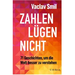 Zahlen lügen nicht, Sachbücher von Karl Heinz Siber, Vaclav Smil