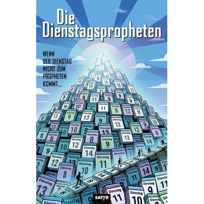Wenn der Dienstag nicht zum Propheten kommt ..., Taschenbuch von Sebastian Krämer,Martin Betz,Georg Weisfeld,Bernhard Lassahn, Satyr,