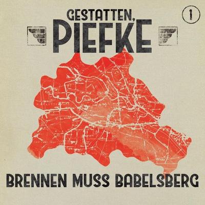 Brennen muss Babelsberg - Patrick Holtheuer, Audio, 4260507158024