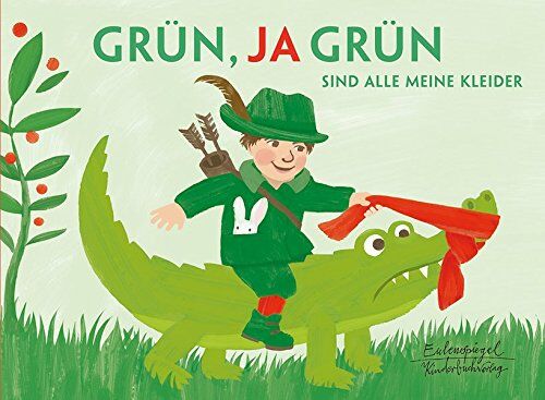 Katharina Bußhoff (Ill.) - Grün, ja grün sind alle meine Kleider - Preis vom 18.10.2026 15:28:09 h