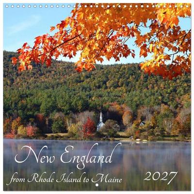 New England - from Rhode Island to Maine (Wall Calendar 2027 12 × 12 Inch) CALVENDO 12 Month Wall Calendar