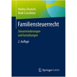 Steuervorteile mit Kindern, Fachbücher von Markus Deutsch, Maik Czwalinna