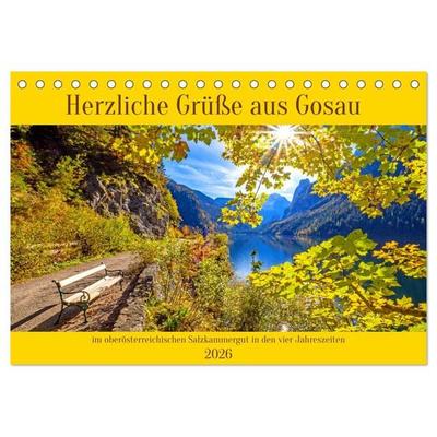 Herzliche Grüße aus Gosau (Tischkalender 2026 DIN A5 quer), CALVENDO Monatskalender