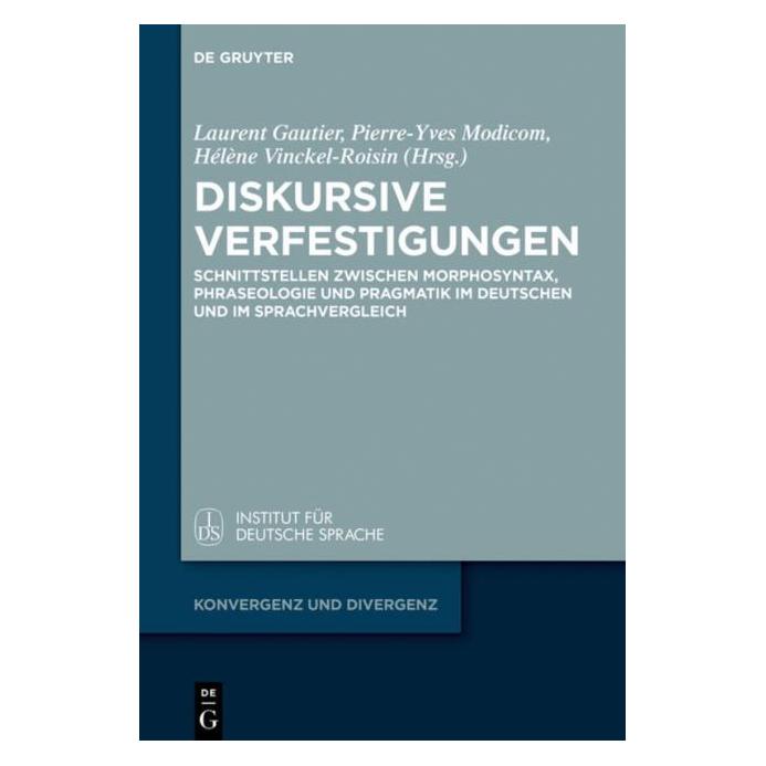 De Gruyter Diskursive Verfestigungen (Deutsch, Hardcover) (67768168)