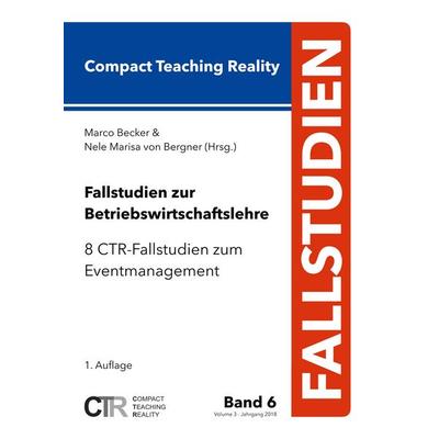 Fallstudien zur Betriebswirtschaftslehre - Band 6, Taschenbuch von , BoD – Books on Demand, 978-3-7528-0624-3