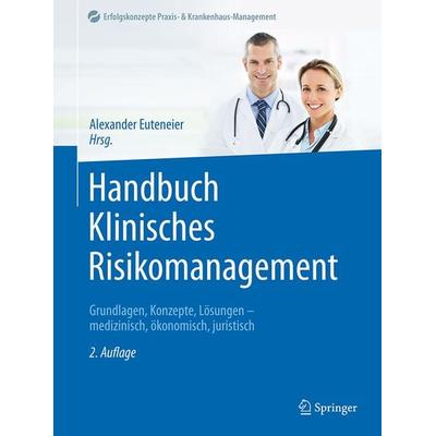 Handbuch Klinisches Risikomanagement, Gebundene Ausgabe von , Springer Berlin, 978-3-662-67564-9
