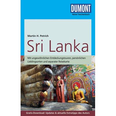 DuMont Reise-Taschenbuch Reiseführer Sri Lanka, Taschenbuch von Martin H. Petrich, DuMont Reiseverlag