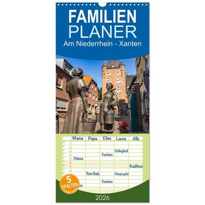 Familienplaner 2026 - Am Niederrhein - Xanten mit 5 Spalten (Wandkalender, 21 x 45 cm) CALVENDO