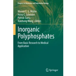 Inorganic Polyphosphates, Fachbücher von Xiaohong Wang, Werner E. G. Müller, Heinz C. Schröder, Patrick Suess