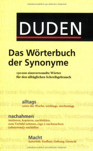 Dudenredaktion - Duden - Das Wörterbuch der Synonyme: 150.000 sinnverwandte Wörter für den alltäglichen Schreibgebrauch - Preis vom 09.10.2026 07:28:09 h