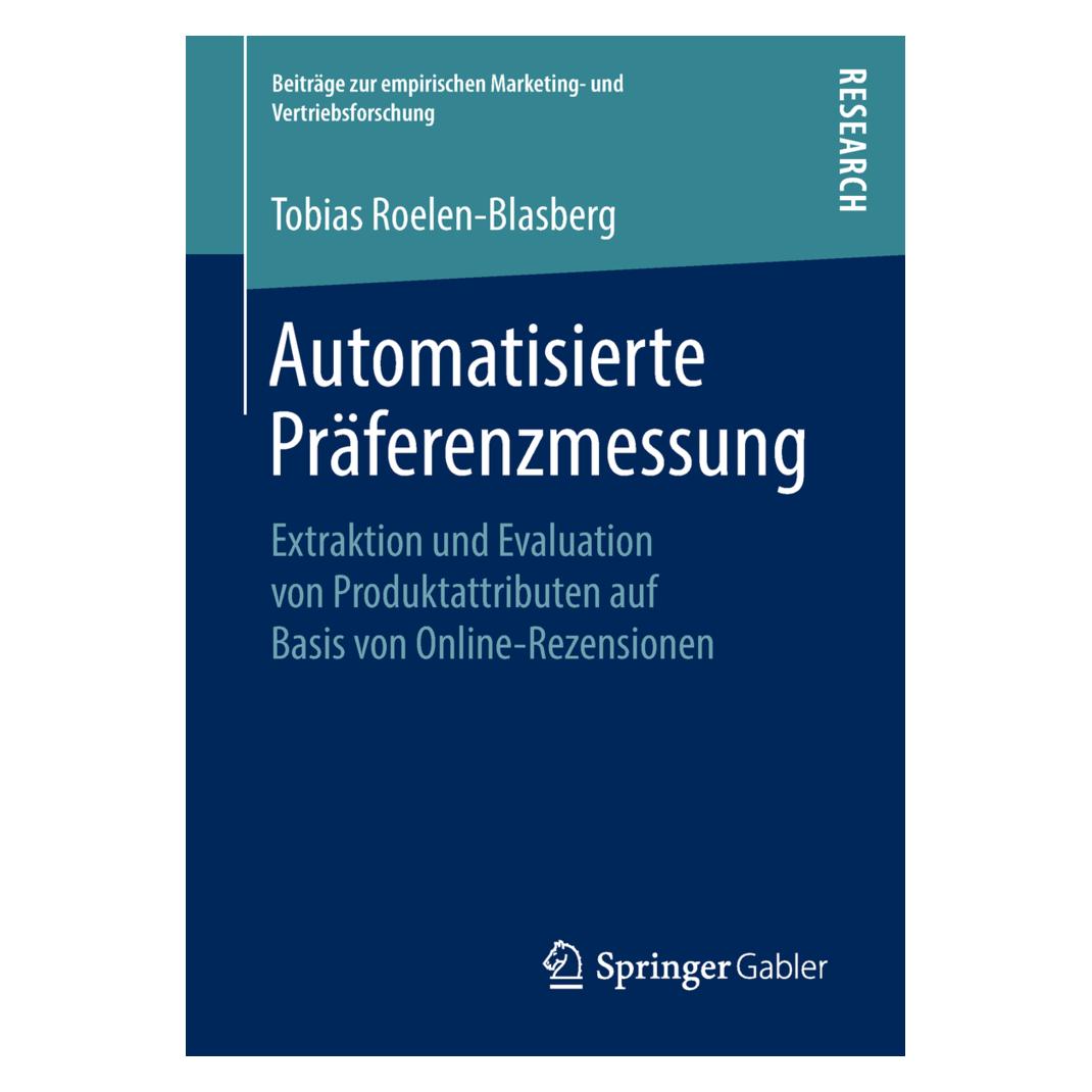 Springer Automatisierte Präferenzmessung (Deutsch, Softcover, Tobias Roelen-Blasberg) (56015980)