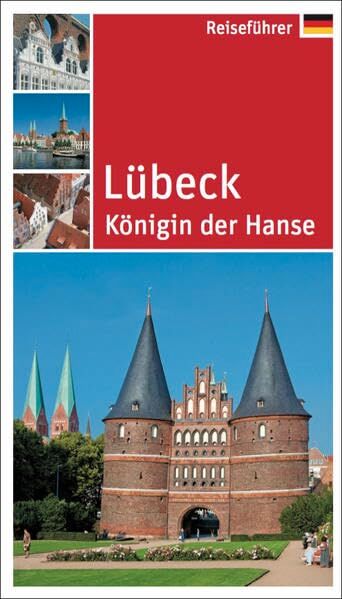 Franz Lerchenmüller - Lübeck: Königin der Hanse - Preis vom 17.10.2026 19:25:27 h