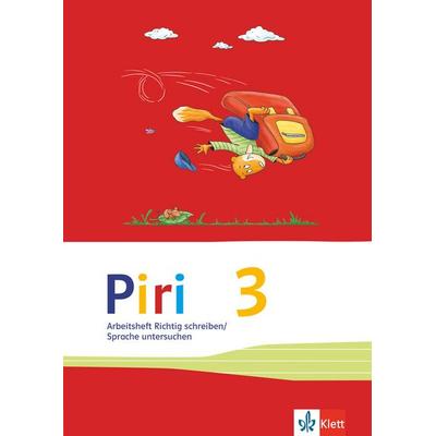 Piri Das Sprach-Lese-Buch. Arbeitsheft Druckschrift 3. Schuljahr, Geheftet von , Klett Schulbuchverlag