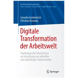 Digitale Transformation der Arbeitswelt, Fachbücher von Christian Korunka, Cornelia Gerdenitsch