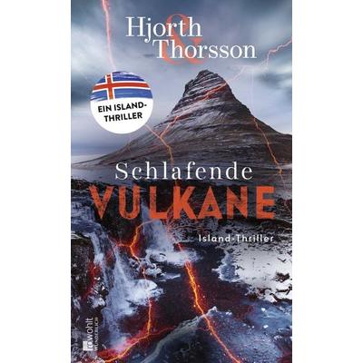 Schlafende Vulkane, Gebundene Ausgabe von Michael Hjorth,Bjarni Thorsson, ROWOHLT Wunderlich