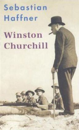 Sebastian Haffner - Winston Churchill: Mit Selbstzeugnissen und Bilddokumenten - Preis vom 30.09.2026 09:01:18 h