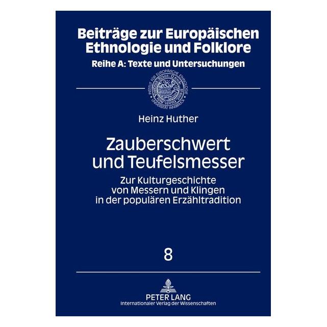 Peter Lang Zauberschwert und Teufelsmesser (Deutsch, Hardcover, Heinz Huther) (7550035)