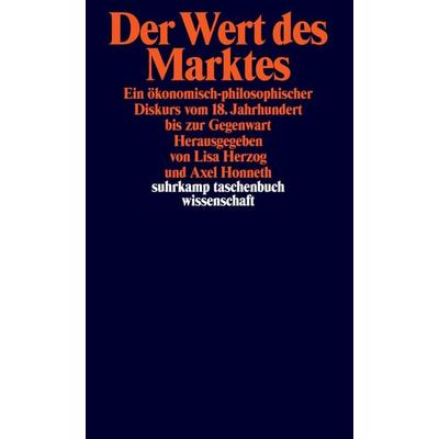 Der Wert des Marktes, Taschenbuch von , Suhrkamp, 978-3-518-29665-3