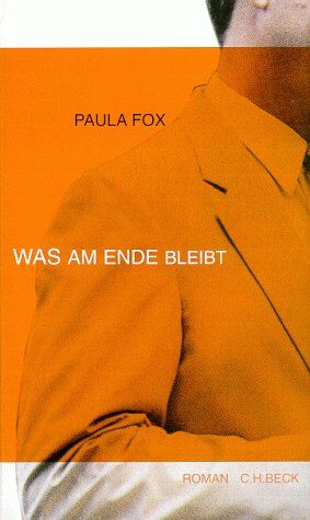 Paula Fox - Was am Ende bleibt: Roman - Preis vom 04.10.2026 03:51:26 h