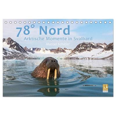 78° Nord - Arktische Momente in Svalbard (Tischkalender 2027 DIN A5 quer), CALVENDO Monatskalender