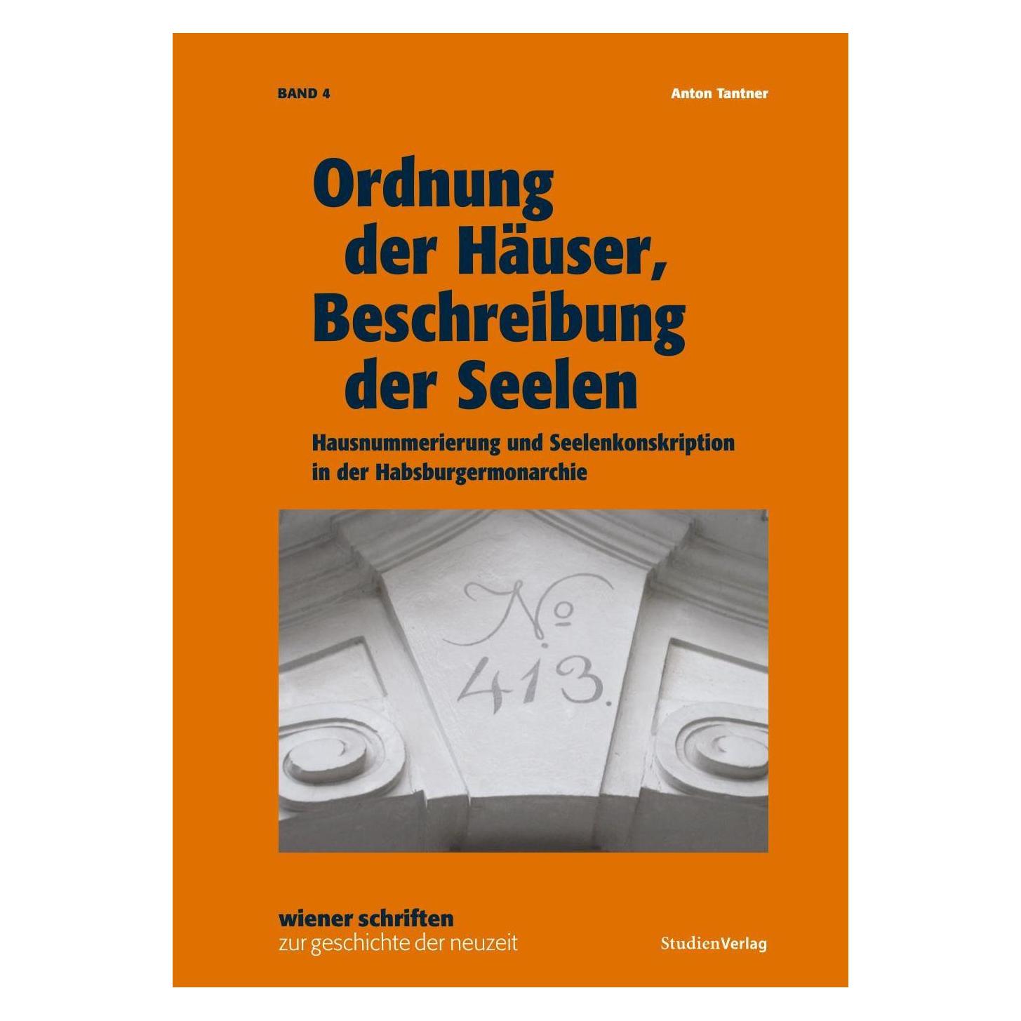 Studienverlag Ordnung der Häuser, Beschreibung der Seelen (Deutsch, Softcover, Anton Tantner) (55189343)