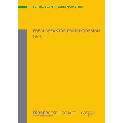Erfolgsfaktor Produktdesign, Taschenbuch von Nicolas Zeh, Epubli, 978-3-7450-4250-4