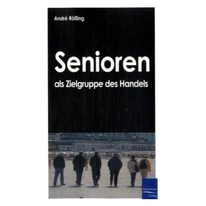 EHV Senioren als Zielgruppe des Handels (Deutsch, Softcover, Andre Rössing) (55190378)
