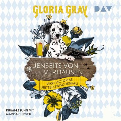 Jenseits von Verhausen. Vikki Victorias dritter Zwischenfall - Gloria Gray,Robin Felder, Audio, 9783742428905