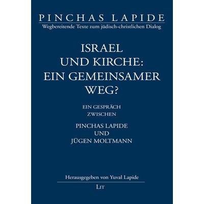 Israel und Kirche: ein gemeinsamer Weg?, Taschenbuch von , Lit Verlag, 978-3-643-80427-3