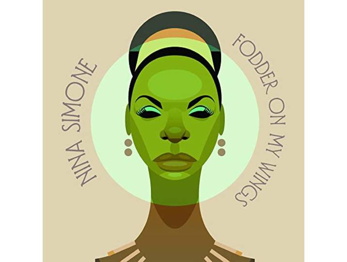 Nina Simone - Fodder On My Wings