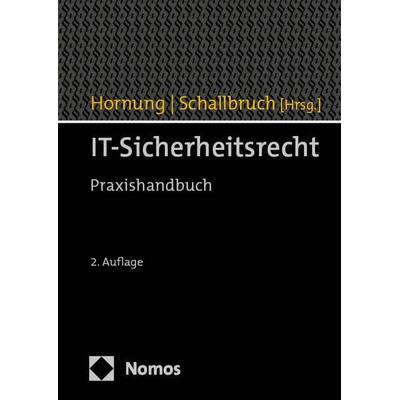 IT-Sicherheitsrecht, Gebundene Ausgabe von , Nomos, 978-3-7560-0496-6