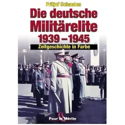Die deutsche Militärelite 1939 - 1945, Fachbücher von Fritjof Schaulen