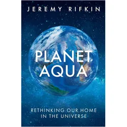 Planet Aqua, Fachbücher von Jeremy Rifkin
