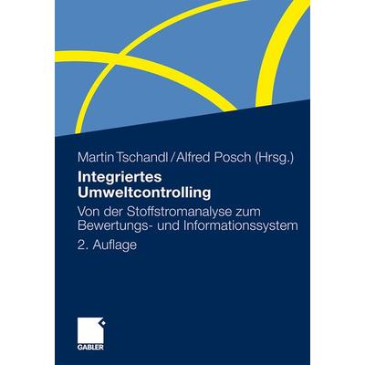 Integriertes Umweltcontrolling, Taschenbuch von , Betriebswirtschaftlicher Verlag Gabler, 978-3-8349-3031-6
