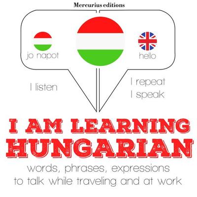 I am learning Hungarian - JM Gardner, Audio, 9782821120587