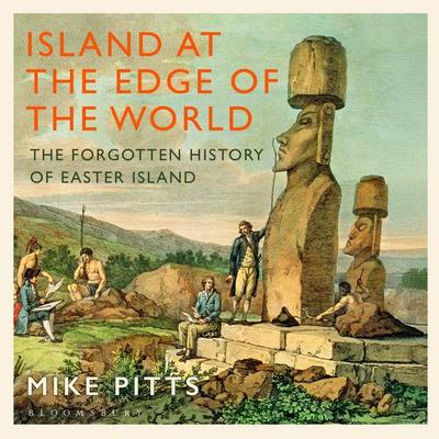 Island at the Edge of the World - Mike Pitts, Audio, 9781526667298