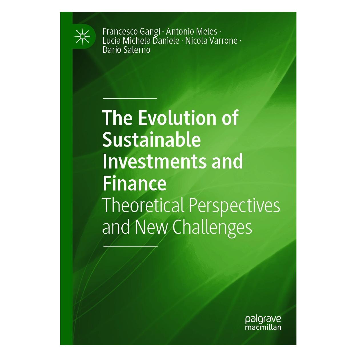 Springer The Evolution of Sustainable Investments and Finance (Englisch, Hardcover, Antonio Meles, Dario Salerno, Francesco Gangi, Lucia Michela Daniele, Nicola Varrone) (9783030703493)
